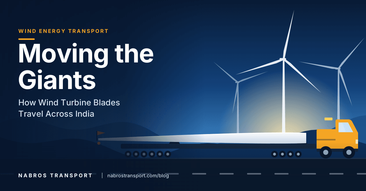 Moving the Giants: How Wind Turbine Blades Travel Across India